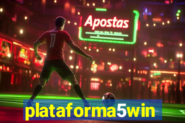 plataforma5win