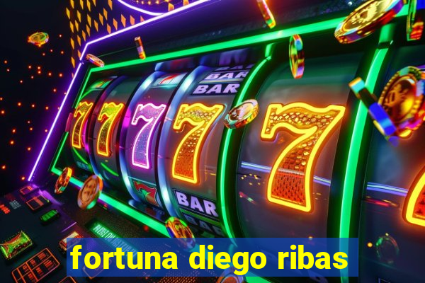 fortuna diego ribas