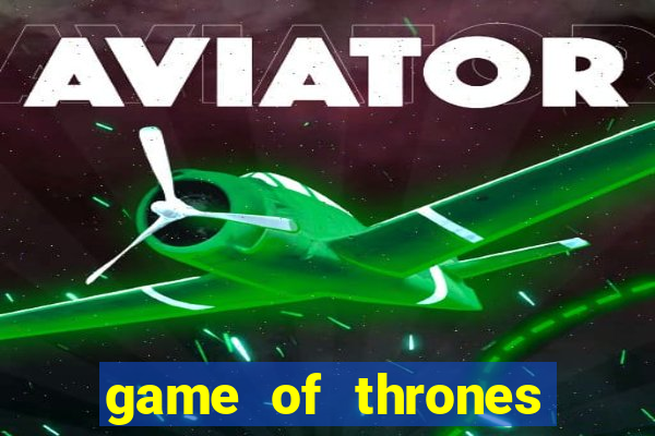 game of thrones completo telegram