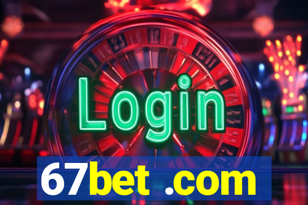 67bet .com