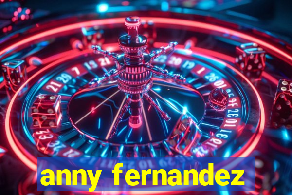 anny fernandez
