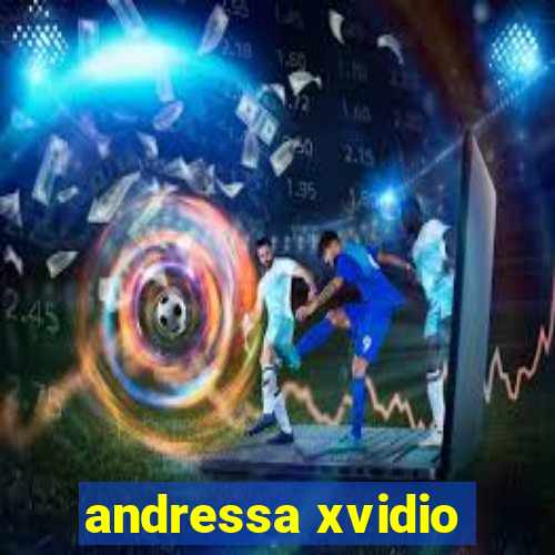 andressa xvidio