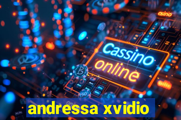 andressa xvidio