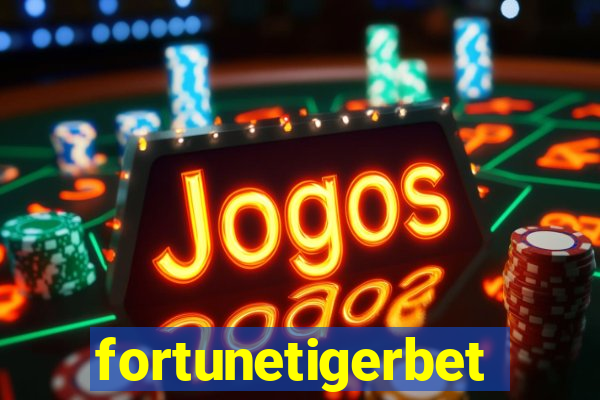 fortunetigerbet