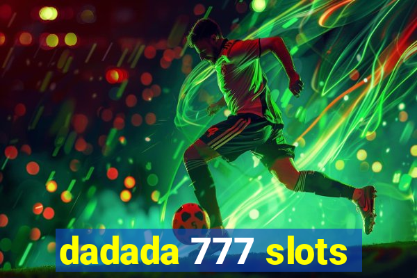 dadada 777 slots