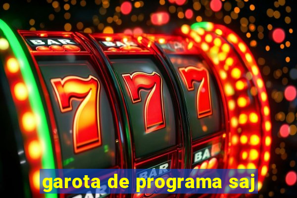 garota de programa saj