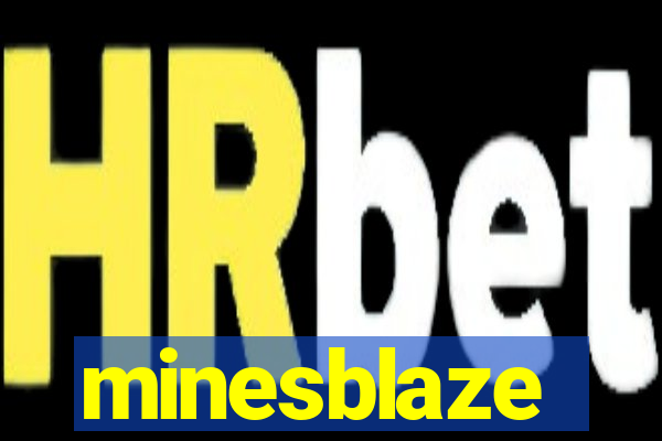 minesblaze