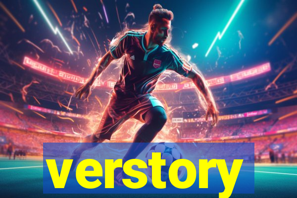 verstory