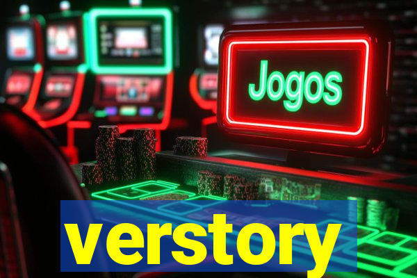 verstory