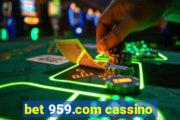bet 959.com cassino