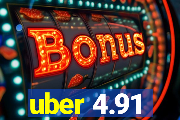 uber 4.91