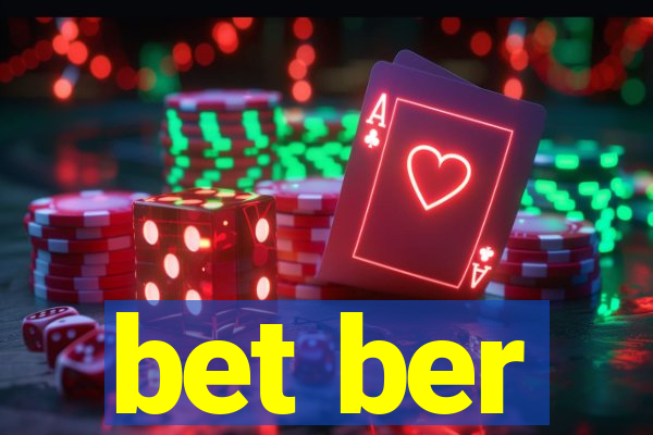 bet ber