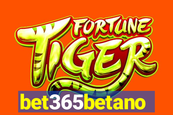 bet365betano
