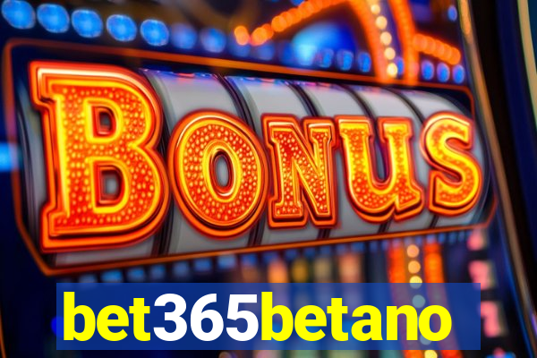 bet365betano