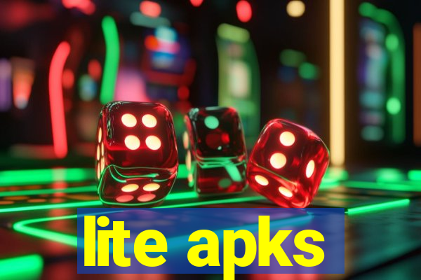 lite apks
