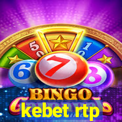kebet rtp