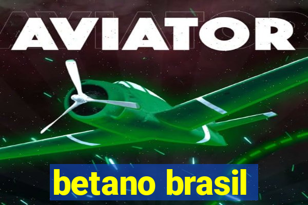 betano brasil