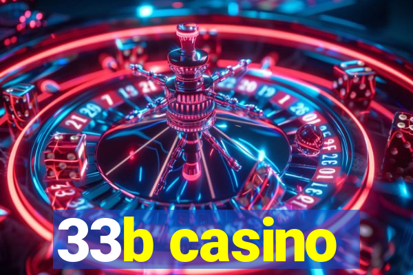 33b casino