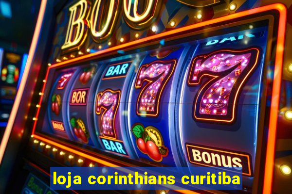 loja corinthians curitiba