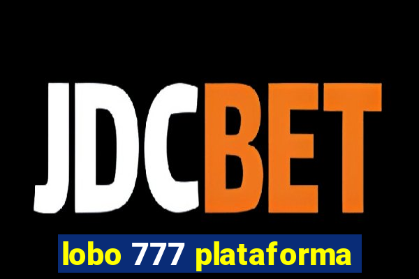 lobo 777 plataforma