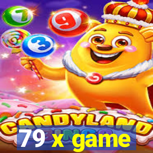 79 x game