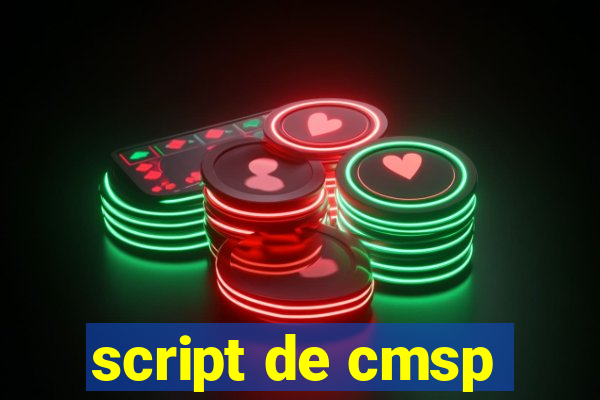 script de cmsp