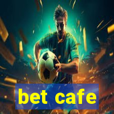 bet cafe