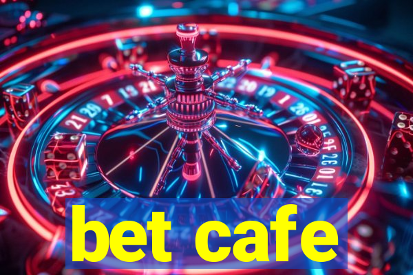 bet cafe