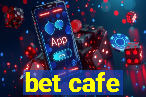 bet cafe