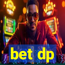 bet dp