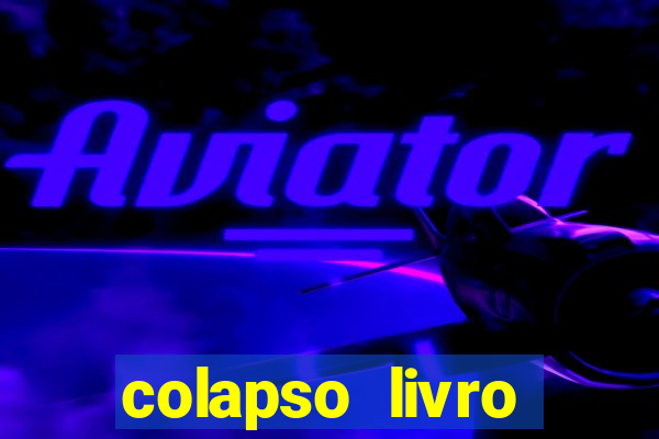 colapso livro darkside darkside books pdf