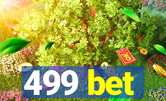 499 bet