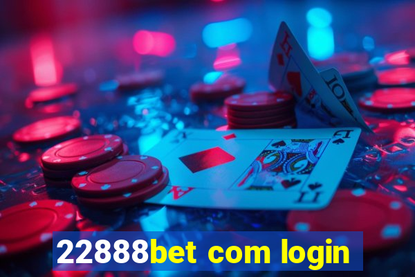 22888bet com login