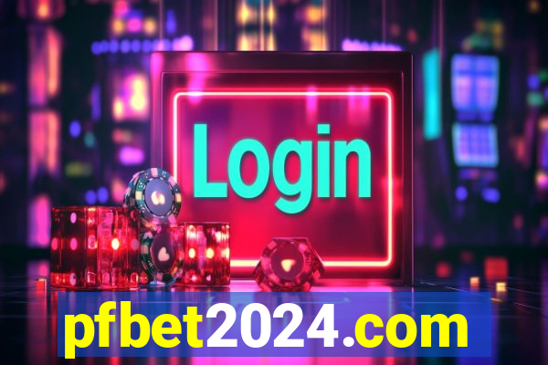 pfbet2024.com