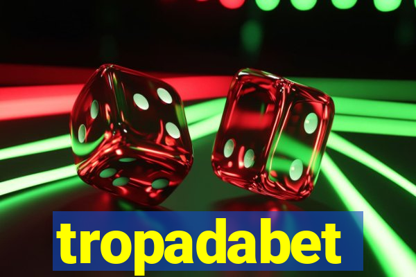 tropadabet