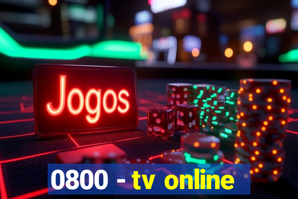 0800 - tv online