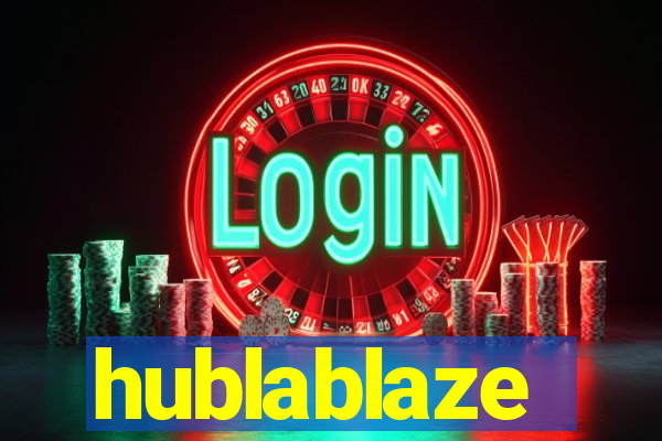 hublablaze