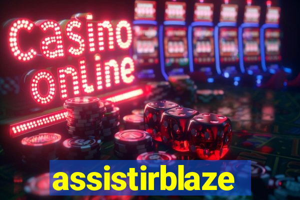 assistirblaze