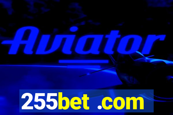 255bet .com