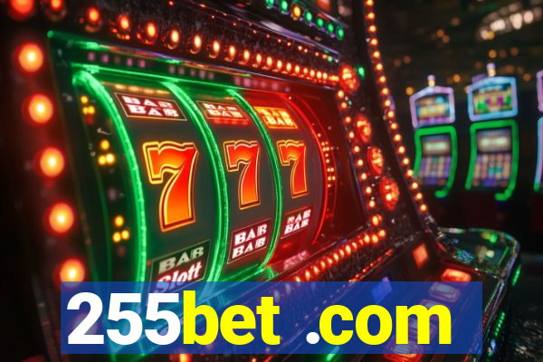 255bet .com