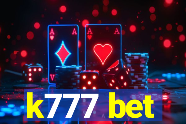 k777 bet
