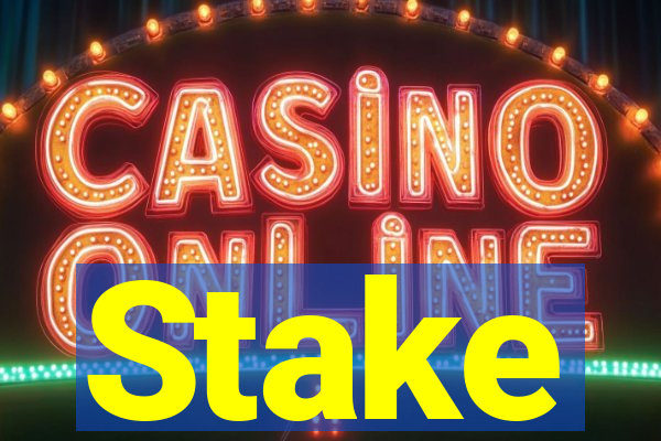 Stake