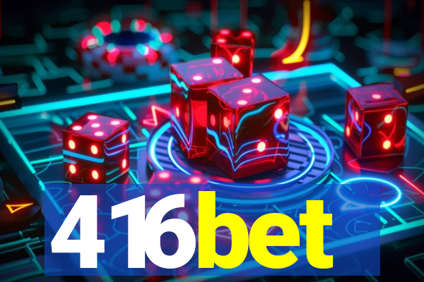 416bet