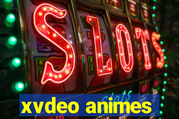 xvdeo animes