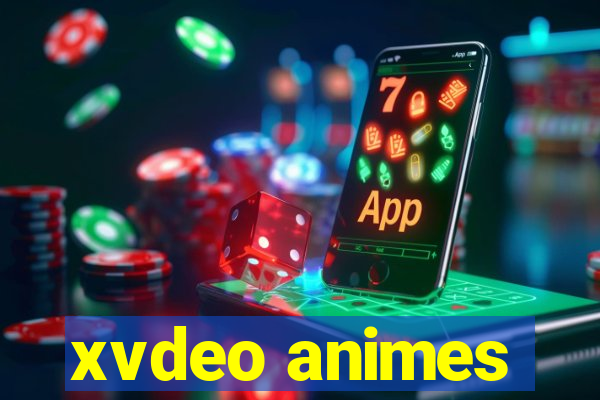 xvdeo animes