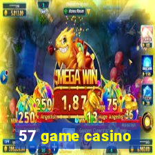 57 game casino