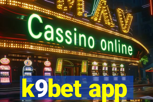 k9bet app