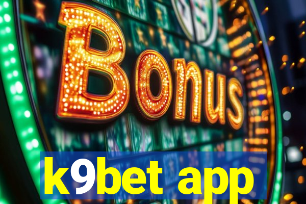 k9bet app