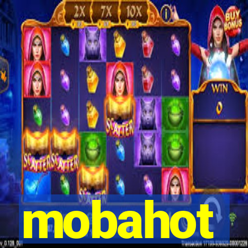 mobahot