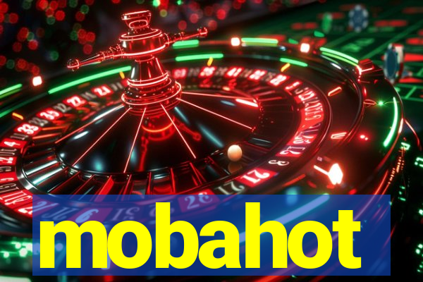 mobahot
